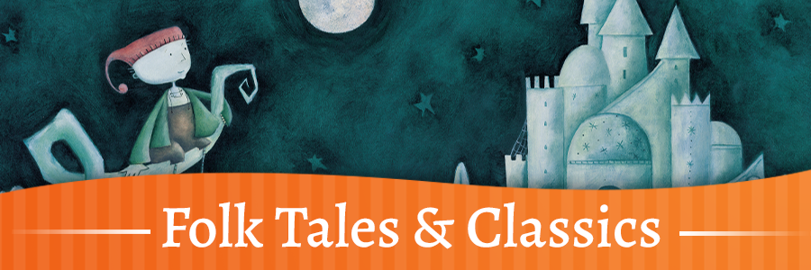 Folk Tales & Classics