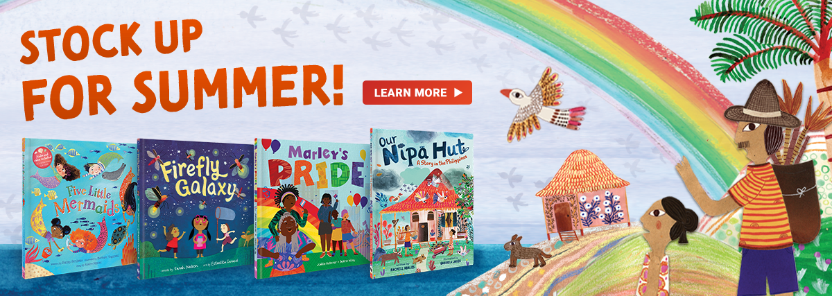 Stock up for summer with our top picks: Our Nipa Hut, Firefly Galaxy, Marley's Pride, and Five Little Mermaids. Click this image to learn more