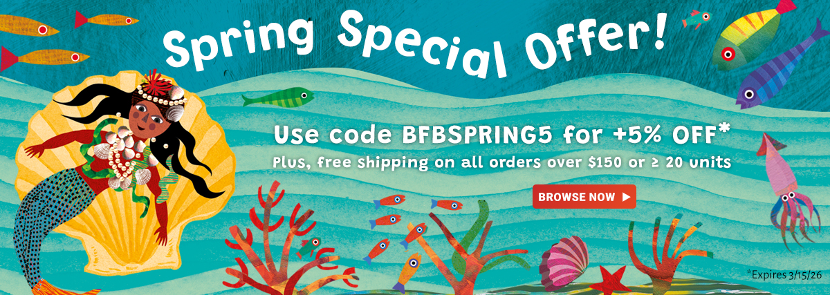 Use code BFBSPRING5 for +5% off our backlist! Plus, free shipping on all orders over $150 or over 20 units