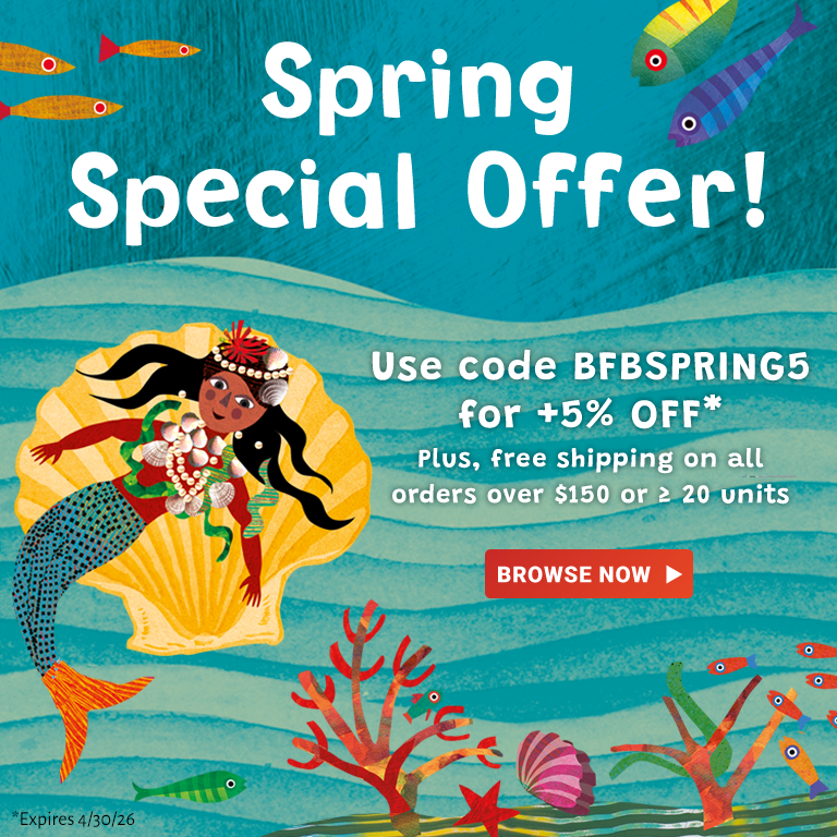 Use code BFBSPRING5 for +5% off our backlist! Plus, free shipping on all orders over $150 or over 20 units. Offer ends April 30, 2026.