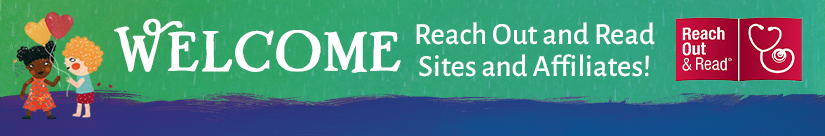 Welcome Reach Out and Read Sites and Affiliates! Click here to browse our bundles.