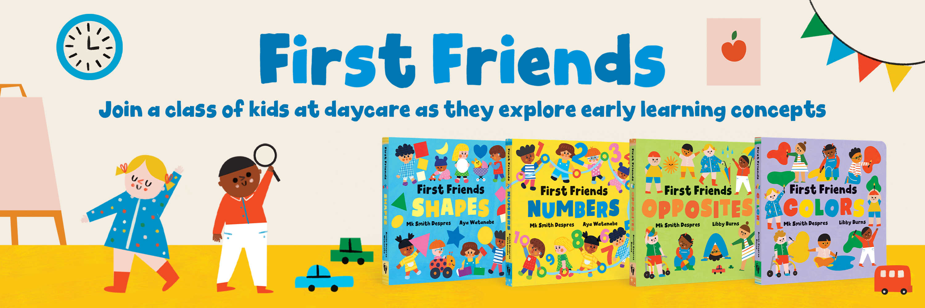 The First Friends series is here! Join a class of kids at daycare as they explore early learning concepts.