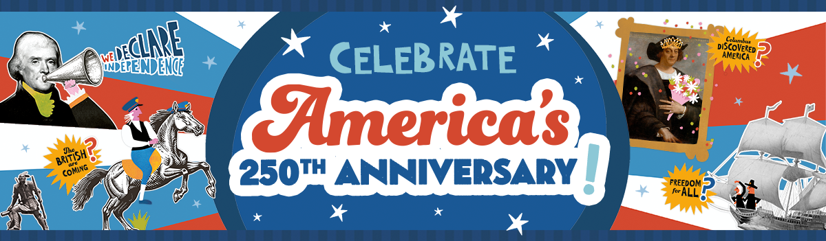 Celebrate America's 250th birthday with brand new titles!