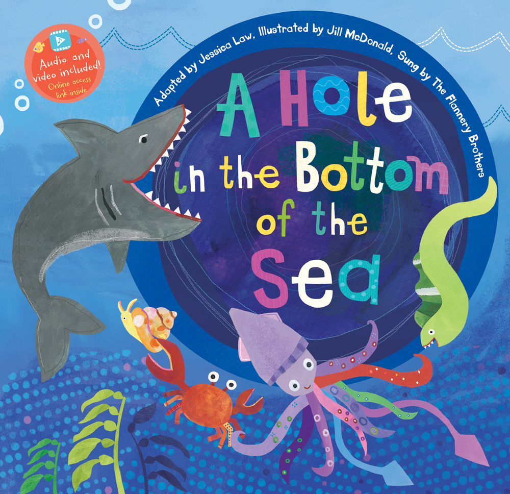 A Hole in the Bottom of the Sea | Ages 3-7 | Singalong | Barefoot Books
