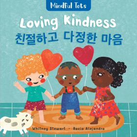 Mindful Tots: Loving Kindness (Bilingual Korean & English)