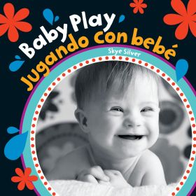 Baby Play (Bilingual Spanish & English)