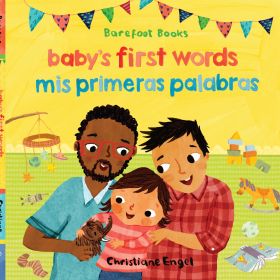 Baby's First Words (Bilingual Spanish & English)