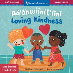 Mindful Tots: Loving Kindness (Bilingual Navajo & English)