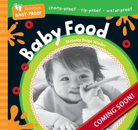 Barefoot Baby-Proof: Baby Food