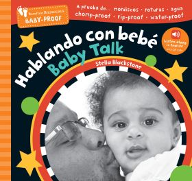 Barefoot Baby-Proof: Hablando con bebé / Baby Talk