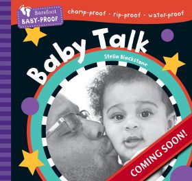 Barefoot Baby-Proof: Baby Talk