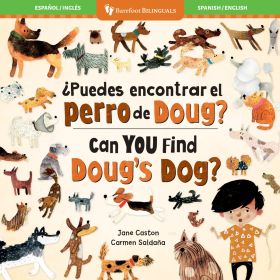 ¿Puedes encontrar el perro de Doug? / Can You Find Doug’s Dog? (Bilingual Spanish & English) 