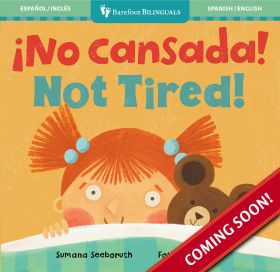 ¡No cansada! / Not Tired!