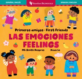 Primeros amigos: Las emociones / First Friends: Feelings