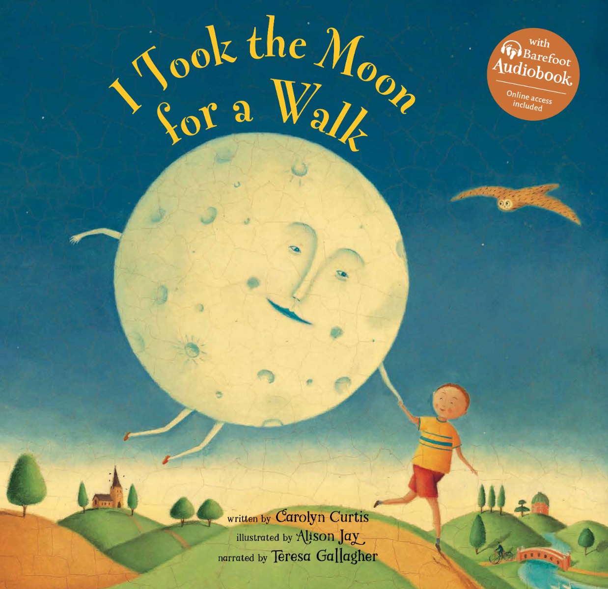 I Took the Moon for a Walk | Ages 3 to 5 years | Hardback | Barefoot Books