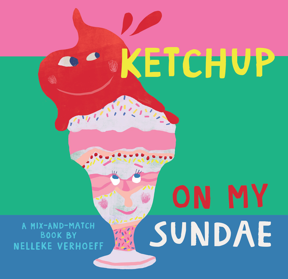 Ketchup On My Sundae | Ages 0 - 4 years | Board Book | Barefoot Books