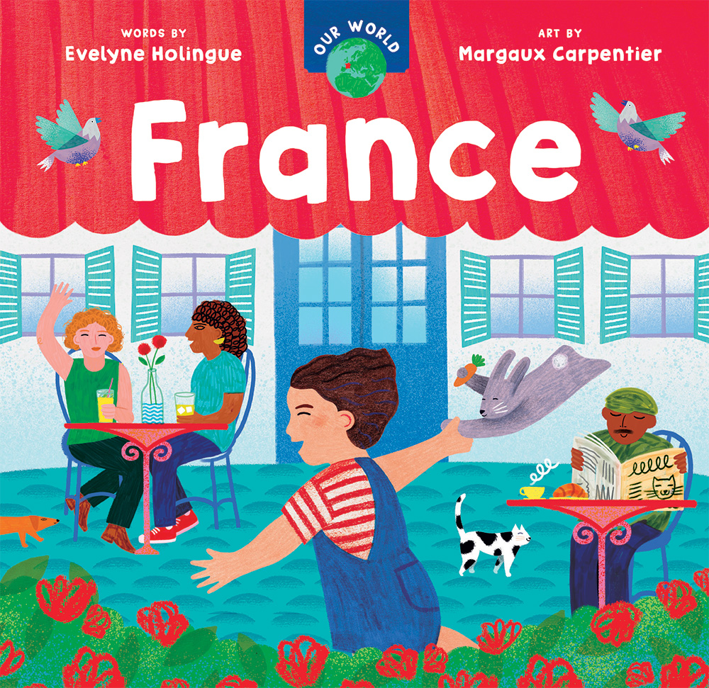 Our World: France | Ages 0-4 years | Board Book | Barefoot Books