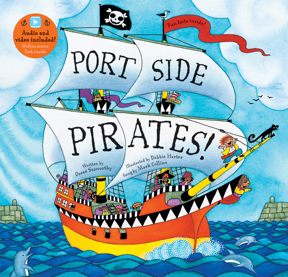B3 PORT SIDE PIRATES!音声絵本 Port Side Pirates! | Ages 3-7 | Singalong | Barefoot Books